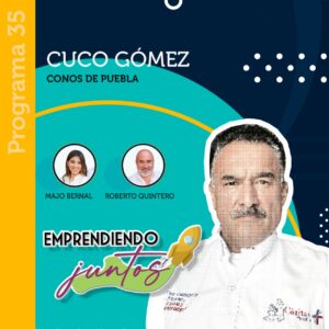 Emprendiendo juntos – La agenda digital, invitado Refugio (cuco) Gómez episode artwork