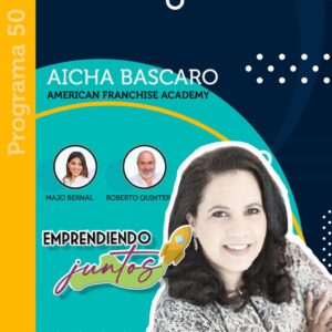 Emprendiendo juntos – Mérida como tierra de oportunidades, invitada Aicha Bascaro episode artwork